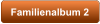 Familienalbum 2